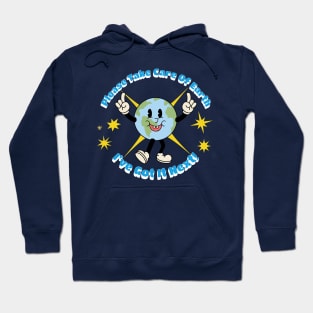 Take Care of Earth, I've Got It Next - Kids and Teens Hoodie